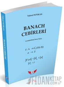 Banach Cebirleri Banach Cebirleri