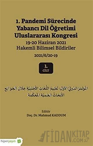 1. Pandemi Sürecinde Yabancı Dil Öğretimi Uluslararası Kongresi 1. Cil