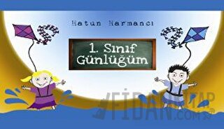 1. Sınıf Günlüğüm (Ciltli) Hatun Harmancı