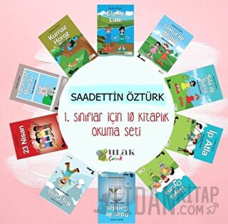 1. Sınıflar İçin Okuma Seti (10 Kitap Takım) Saadettin Öztürk