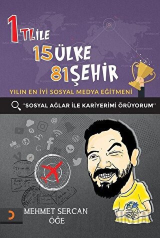 1 TL ile 15 Ülke 81 Şehir Mehmet Sercan Öğe