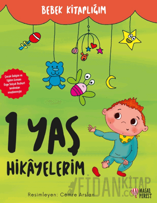 1 Yaş Hikayelerim (Ciltli) Kolektif