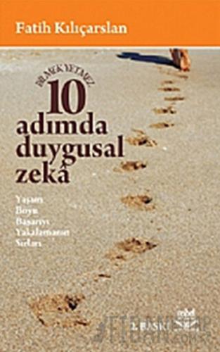 10 Adımda Duygusal Zeka Fatih Kılıçarslan