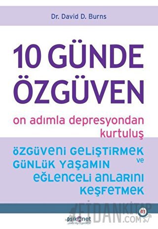 10 Günde Özgüven - On Adımla Depresyondan Kurtuluş David D. Burns