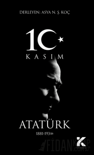 10 Kasım - Atatürk Asya Nur Şener Koç