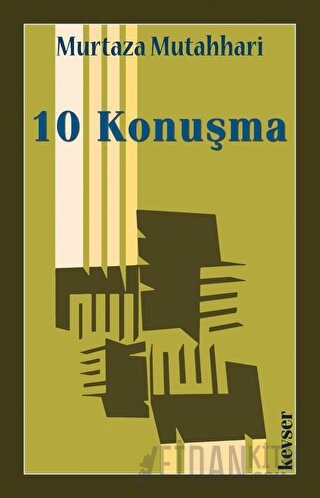 10 Konuşma Murtaza Mutahhari