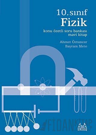 10. Sınıf Fizik Konu Özetli Soru Bankası Mavi Kitap Ahmet Öztuncer