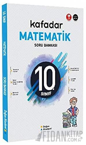 10. Sınıf Kafadar Matematik Soru Bankası Kolektif