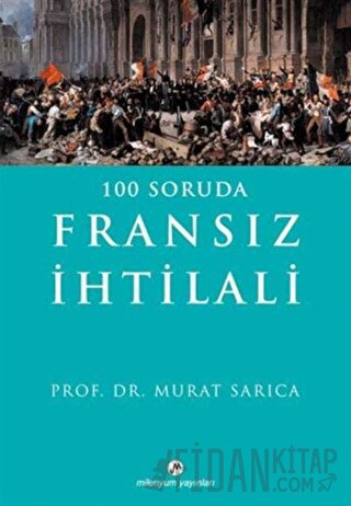 100 Soruda Fransız İhtilali Murat Sarıca