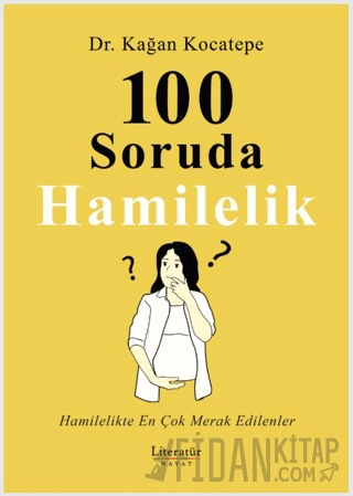 100 Soruda Hamilelik Kağan Kocatepe