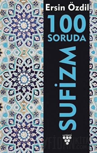 100 Soruda Sufizm Ersin Özdil