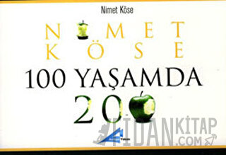 100 Yaşamda 200 Nimet Köse