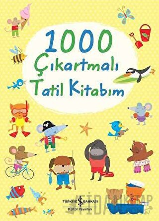 1000 Çıkartmalı Tatil Kitabım Fiona Watt