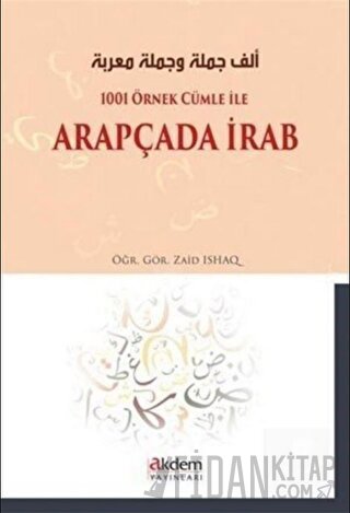 1001 Örnek Cümle İle Arapçada İrab Zaid Ishaq