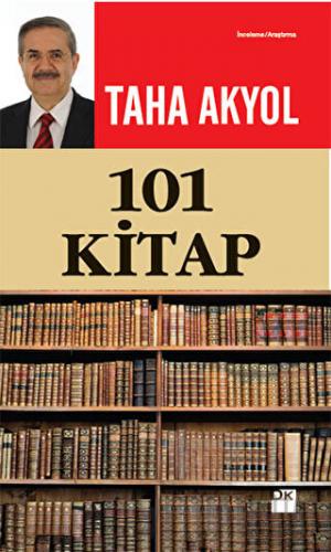 101 Kitap Taha Akyol