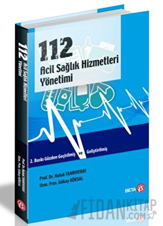 112 Acil Sağlık Hizmetleri Yönetimi Gökay Köksal