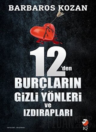 12’den Burçların Gizli Yönleri ve Izdırapları Barbaros Kozan