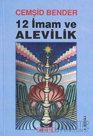 12 İmam ve Alevilik Cemşid Bender