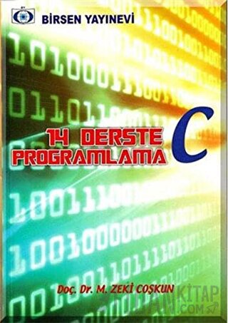 14 Derste C Programlama M. Zeki Coşkun