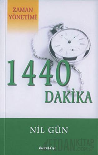 1440 Dakika Zaman Yönetimi Nil Gün