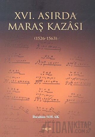 16. Asırda Maraş Kazası İbrahim Solak