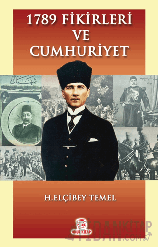 1789 Fikirleri ve Cumhuriyet H. Elçibey Temel