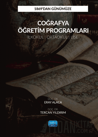 1869’dan Günümüze Coğrafya Öğretim Programları Tercan Yıldırım