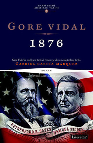 1876 Gayri Resmi Amerikan Tarihi 3 Gore Vidal