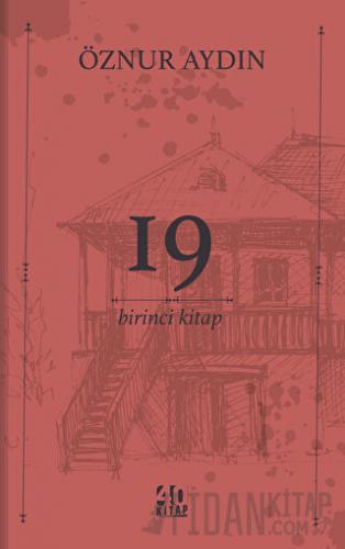 19 - Birinci Kitap Öznur Aydın