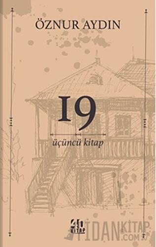 19 - Üçüncü Kitap Öznur Aydın