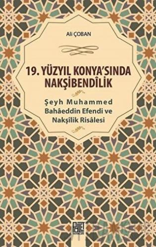 19. Yüzyıl Konya'sında Nakşibendilik Ali Çoban