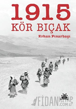 1915 Kör Bıçak Erhan Pınarbaşı