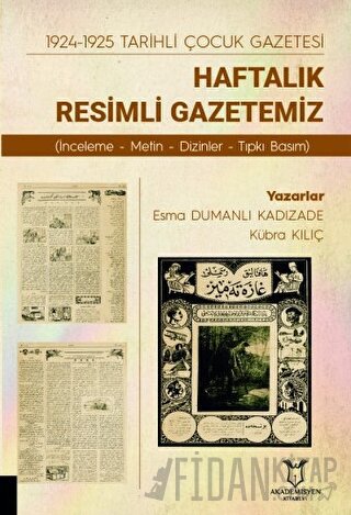 1924-1925 Tarihli Çocuk Gazetesi: Haftalık Resimli Gazetemiz Esma Duma