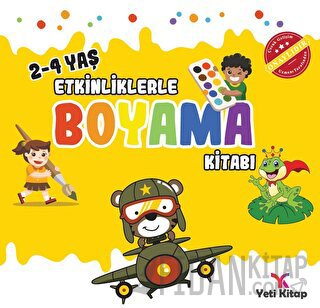 2 - 4 Yaş Etkinliklerle Boyama Kitabı 2 Feyyaz Ulaş