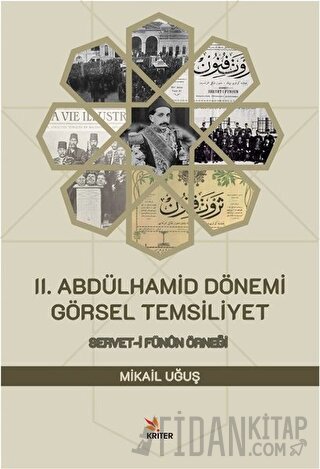 2. Abdülhamid Dönemi Görsel Temsiliyet Mikail Uğuş