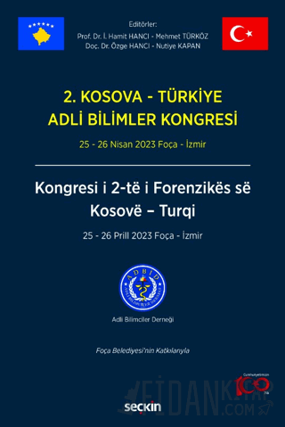 2. Kosova - Türkiye Adli Bilimler Kongresi İ. Hamit Hancı