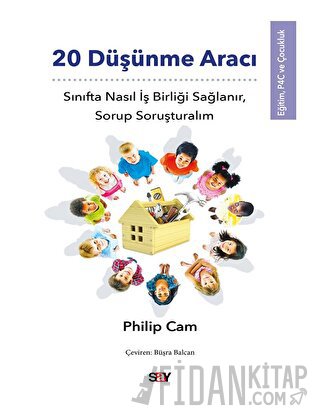 20 Düşünme Aracı Philip Cam