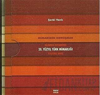 20. Yüzyıl Türk Mimarlığı (3 Kitap Takım Kutulu) Şevki Vanlı