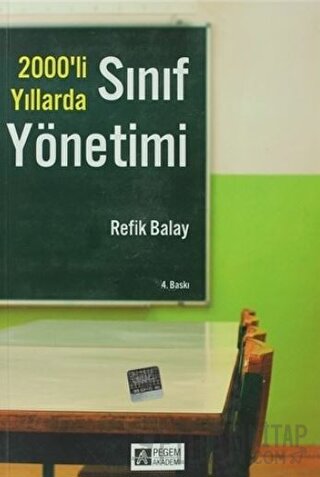 2000’li Yıllarda Sınıf Yönetimi Refik Balay