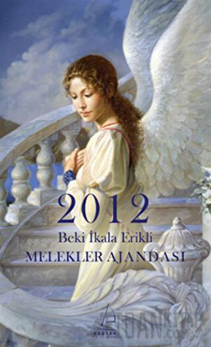 2012 Melekler Ajandası Beki İkala Erikli