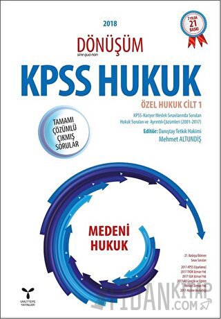 2018 Dönüşüm KPSS Hukuk - Özel Hukuk Cilt: 1 Mehmet Altundiş