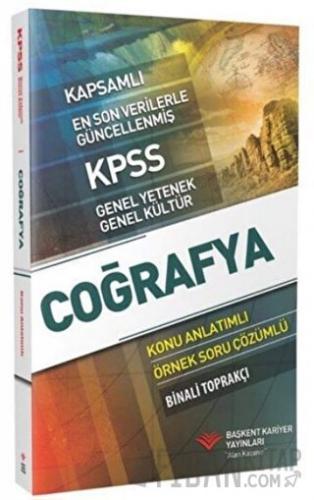 2018 KPSS Coğrafya Konu Anlatımlı Soru Çözümlü Binali Toprakçı