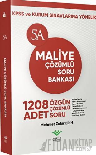 2018 KPSS ve Kurum Sınavları İçin Maliye Çözümlü Soru Bankası Mehmet Z