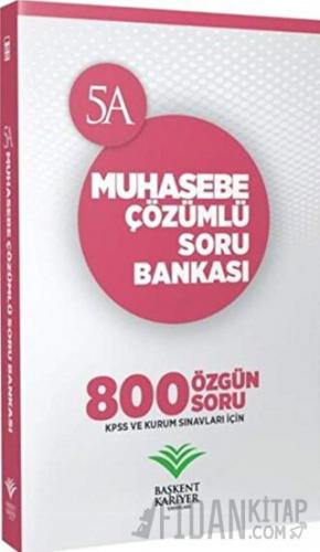 2018 KPSS ve Kurum Sınavları İçin Muhasebe Çözümlü Soru Bankası İhsan 