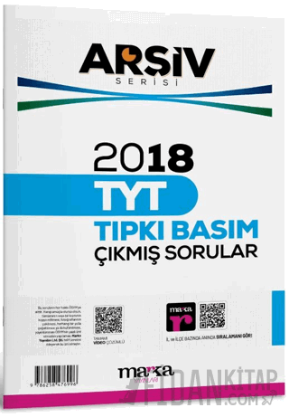 2018 TYT Arşiv Serisi Tıpkı Basım Çıkmış Sorular Tamamı Video Çözümlü 