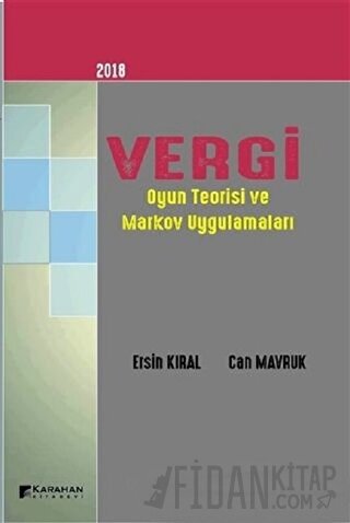 2018 Vergi Oyun Teorisi ve Markov Uygulamaları Can Mavruk