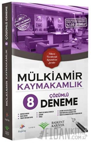 2021 Kaymakamlık MÜLKİAMİR 8 Deneme Çözümlü Kolektif