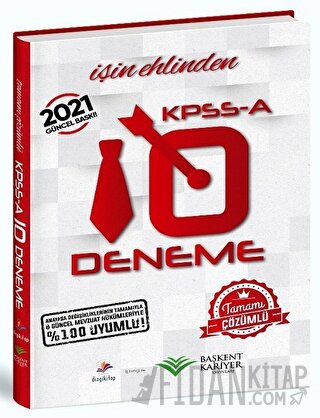 2021 KPSS A Grubu İşin Ehlinden 10 Deneme Çözümlü Kolektif