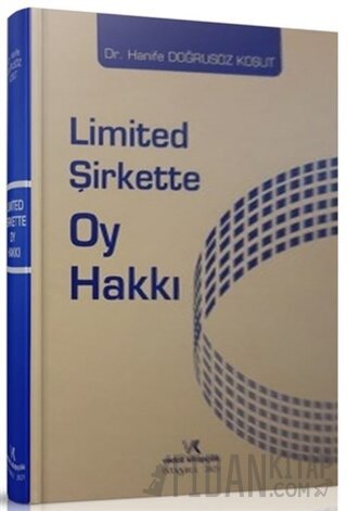 2021 Limited Şirkette Oy Hakkı (Ciltli) Hanife Doğrusöz Koşut