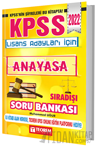 2022 KPSS Lisans Adayları İçin Sıra Dışı Anayasa Soru Bankası Muhammed